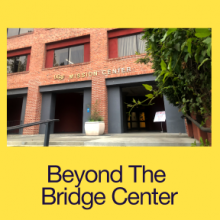 Beyond the Bridge Center