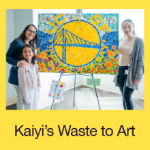 Kaiyi's Waste to Art