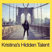 Kristina's Hidden Talent